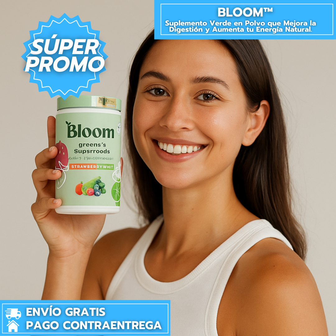 BLOOM™: Suplemento Verde en Polvo que Mejora la Digestión y Aumenta tu Energía Natural.
